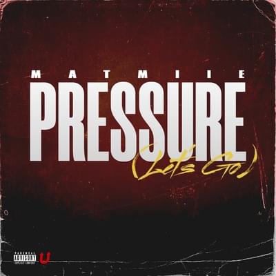 Matmiie Turns Up the Energy with Pressure (Let’s Go)